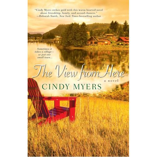 The View from Here -Cindy Myers Novel Book