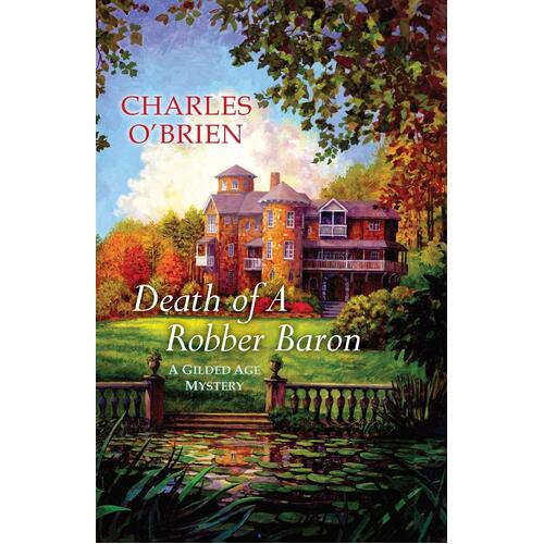 Death Of A Robber Baron Charles O&#39;Brien Paperback Book