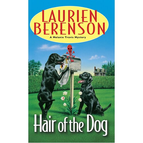 Hair of the Dog: Melanie Travis Mysteries Laurien Berenson Paperback Book