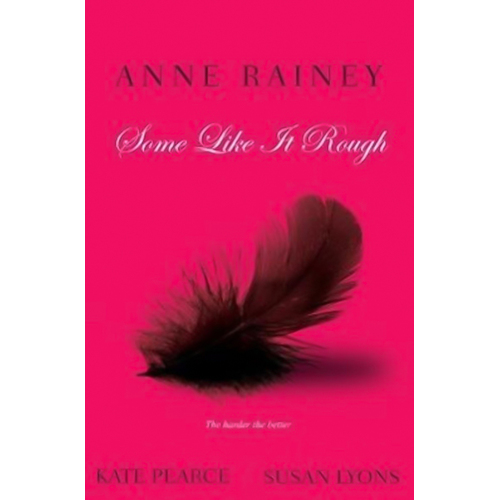 Some Like It Rough -Lyons, Susan,Pearce, Kate,Anne Rainey Book