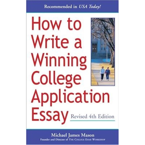 How to Write a Winning College Application Essay, Revised 4th Edition Book