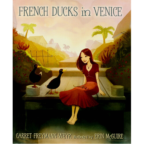 French Ducks in Venice -Freymann-Weyr, Garret,McGuire, Erin Hardcover Children&#39;s Book