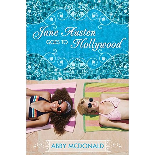 Jane Austen Goes to Hollywood -McDonald, Abby Children&#39;s Novel Book