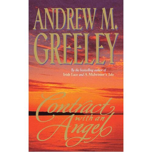 Contract with an Angel Andrew M Greeley Paperback Book