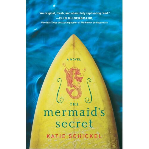 The Mermaid&#39;s Secret Katie Schickel Paperback Book