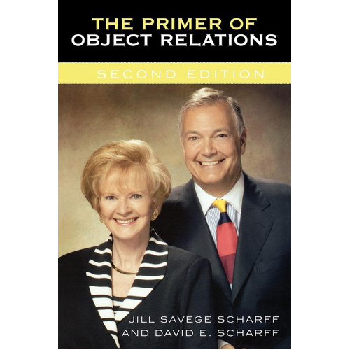 The Primer of Object Relations: The Library of Object Relations Book