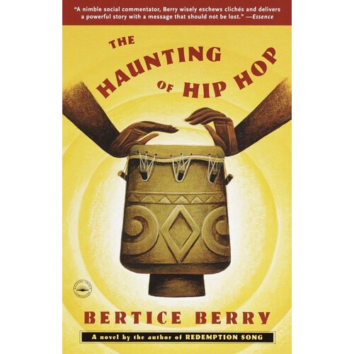 The Haunting of Hip Hop Bertice Berry Paperback Novel Book
