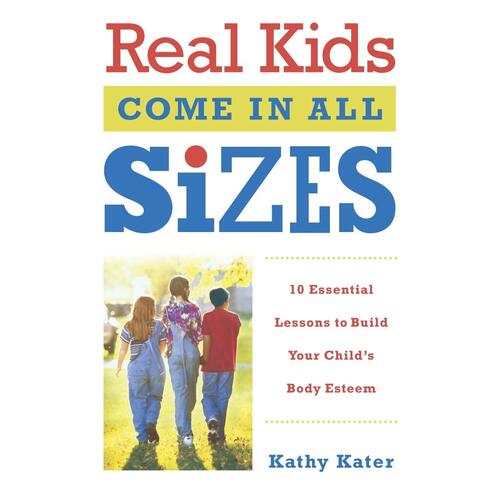 Real Kids Come in All Sizes Paperback Book