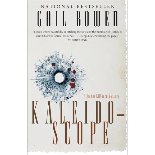 Kaleidoscope (Joanne Kilbourn Mysteries Gail Bowen Paperback Book