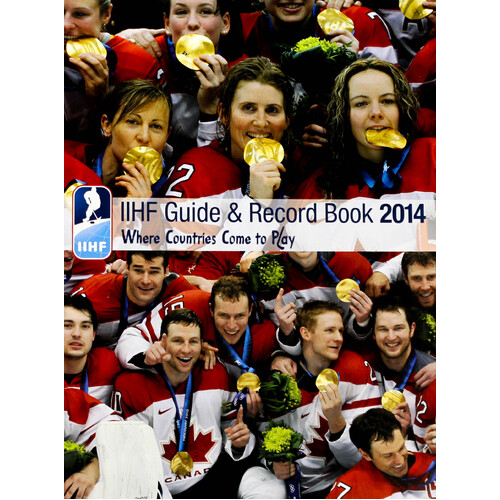IIHF Guide &amp; Record Book: Where Countries Come to Play -Iihf Paperback Book