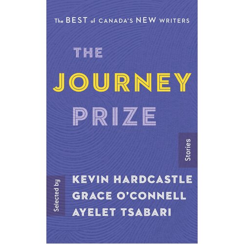 The Journey Prize Stories 29: The Best of Canadia&#39;s New Writers