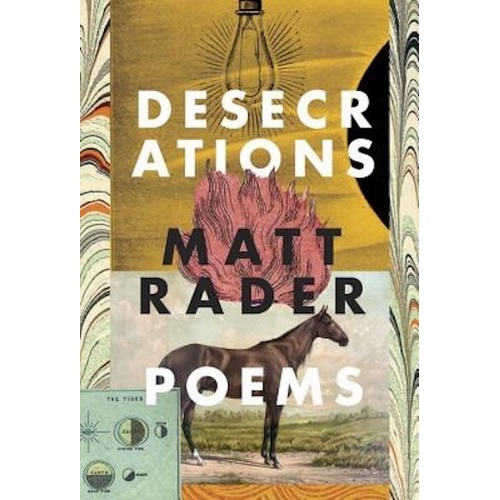 Desecrations -Matt Rader Book