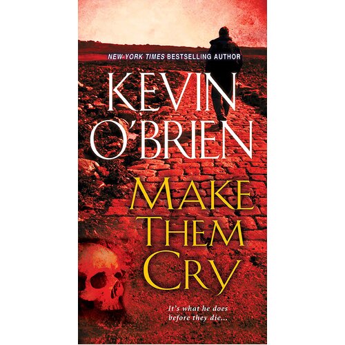 Make Them Cry Kevin O&#39;Brien Paperback Novel Book
