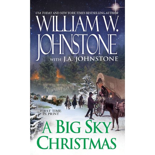 Big Sky Christmas, A Johnstone, William W.,Johnstone, J. A. Paperback Book
