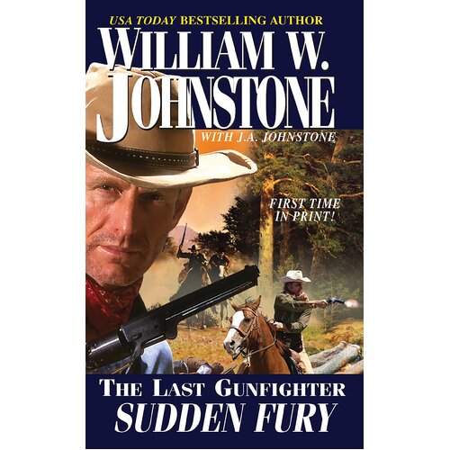 The Last Gunfighter: Sudden Fury (Last Gunfighter) Paperback Book