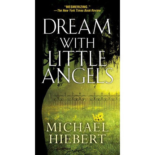 Dream with Little Angels Michael Hiebert Paperback Novel Book