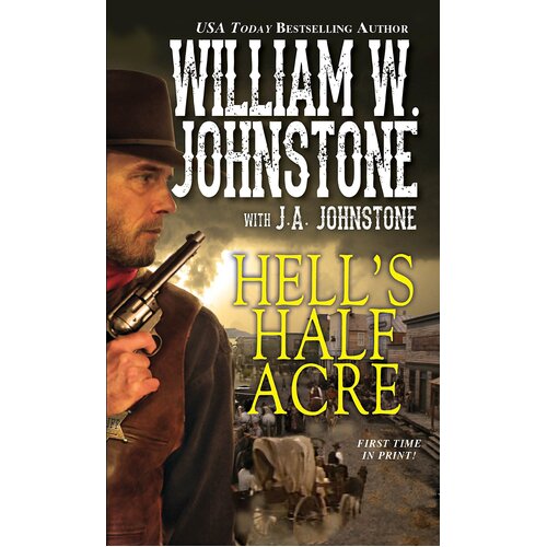 Hell&#39;s Half Acre Johnstone, William W.,Johnstone, J. A. Paperback Novel Book