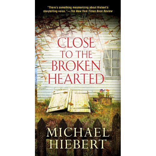 Close to the Broken Hearted Michael Hiebert Paperback Novel Book