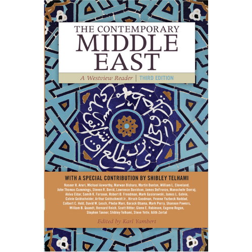 The Contemporary Middle East: A Westview Reader Karl Yambert Paperback Book
