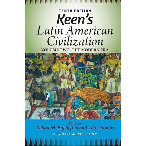 Keen&#39;s Latin American Civilization, Volume 2 Paperback Book