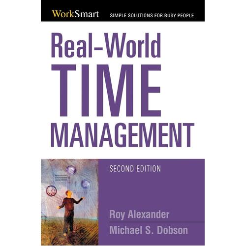 Real-World Time Management Alexander, Roy,Dobson, Michael Paperback Book