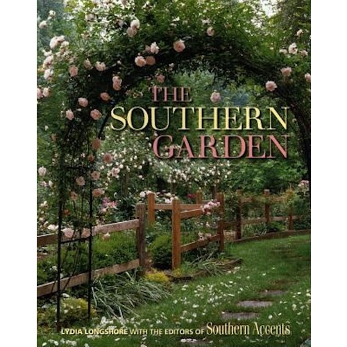 The Southern Garden - Home &amp; Garden Book