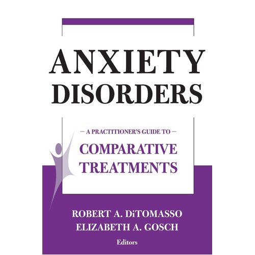 Comparative Treatments of Anxiety Disorders Paperback Book