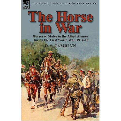 The Horse in War Paperback Book