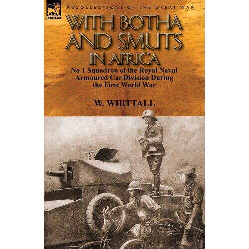 With Botha and Smuts in Africa Paperback Book