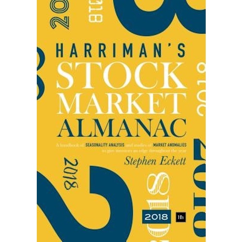 The Harriman Stock Market Almanac 2018 Business Book