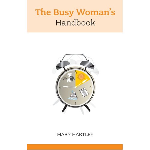 The Busy Woman&#39;s Handbook Mary Hartley Paperback Book