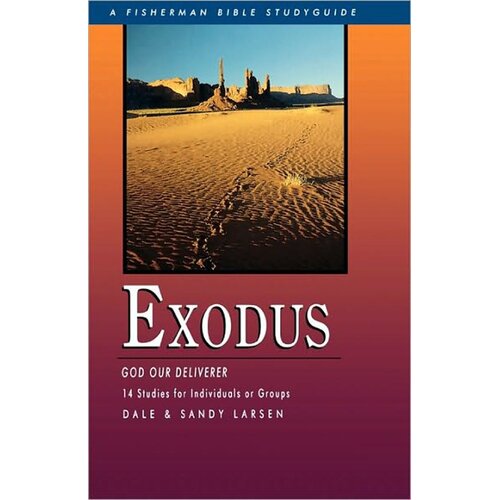 Exodus: God Our Deliverer, 14 Studies for Individuals or Groups Paperback