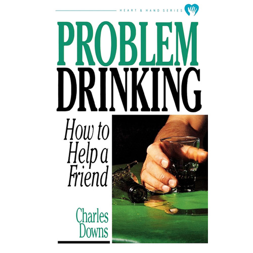 Problem Drinking -Downs, Charles,Foster, Raymond C. Book