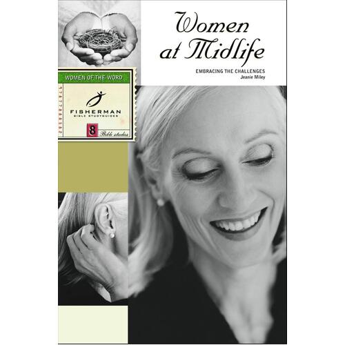 Women at Midlife: Embracing the Challenges (Fisherman Bible Studyguides)