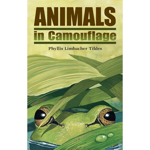 Animals In Camouflage Phyllis Limbacher Tildes Paperback Book