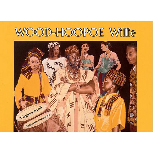 Knoll Wood-Hoopoe Willie Katherine Roundtree Virginia Kroll Paperback Book