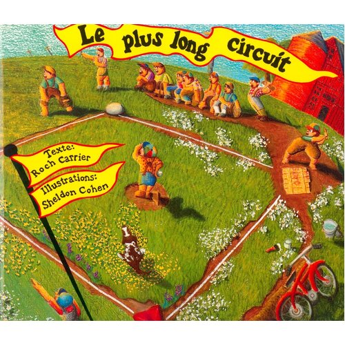 Plus Long Circuit, Le [French] Roch Carrier Paperback Book