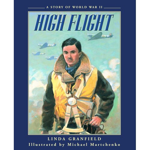 High Flight: A Story of World War II Paperback Book