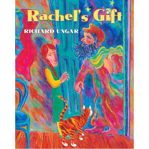 Rachel&#39;s Gift Richard Ungar Hardcover Book