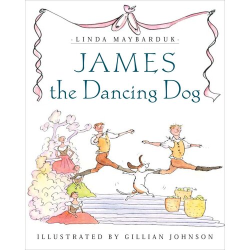 James the Dancing Dog Maybarduk, Linda,Johnson, Gillian Paperback Book