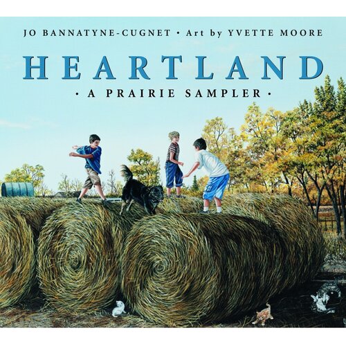 Heartland: A Prairie Sampler Paperback Book
