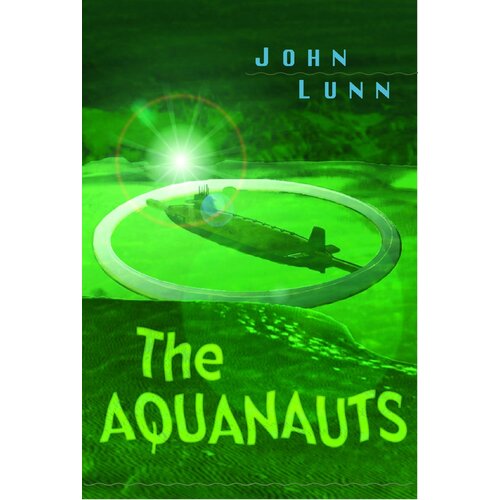 The Aquanauts John Lunn Paperback Book