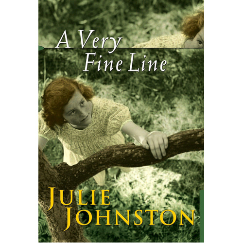 A Very Fine Line -Julie Johnston Novel Children&#39;s Book