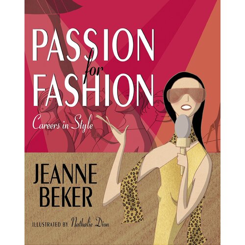 Passion for Fashion: Careers in Style Paperback Book