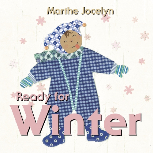 Ready for Winter (Ready For... (Tundra Books)) [Board book] Paperback Novel