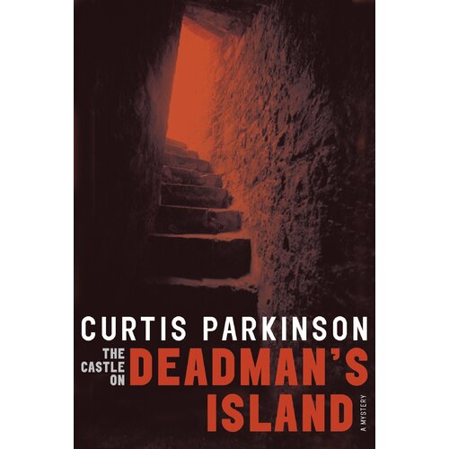 The Castle on Deadman&#39;s Island Curtis Parkinson Paperback Novel Book