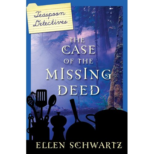 The Case Of The Missing Deed: Teaspoon Detectives Paperback Book
