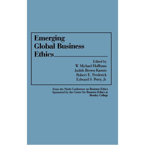 Emerging Global Business Ethics Paperback Book