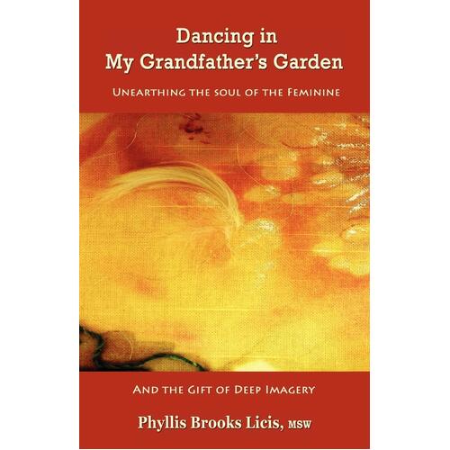 Dancing in My Grandfather&#39;s Garden Paperback Book