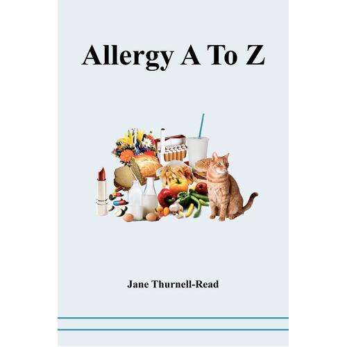 Allergy A to Z - Jane Thurnell-Read